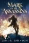 Mark of the Assassins · A Coming of Age Fantasy