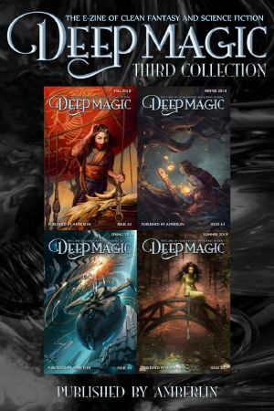 Deep Magic - Third Collection