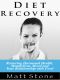 Diet Recovery · Restoring Hormonal Health, Metabolism, Mood, and Your Relationship with Food