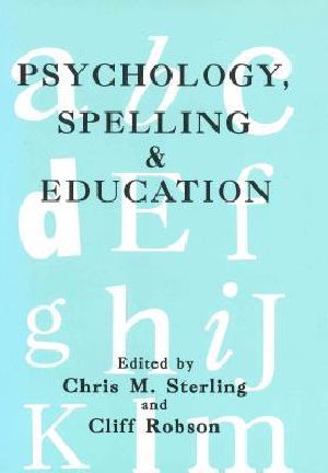 Psychology, Spelling and Education