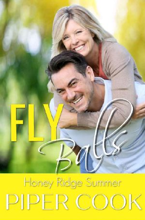 Fly Balls: Insta Love BBW Steamy Sweet Small Town Summer Romance (Honey Ridge Summer Book 6)