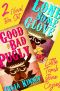 The Little Tombstone Cozies · 2 Mystery Novels · The Good, the Bad / The Pugy-Lonesome Glove