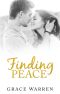 CLEAN ROMANCE · Finding Peace (Christian Romance, Inspirational Romance, Second Chance Romance) (New Adult Contemporary Romance/Clean and Wholesome)