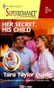 Her Secret, His Child: A Little Secret