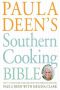 Paula Deen's Southern Cooking Bible