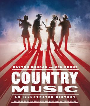 Country Music · an Illustrated History, An Illustrated History