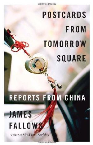 Postcards From Tomorrow Square · Reports From China