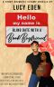 Blind Date With a Book Boyfriend · A Funny Dramatic & Steamy Novella