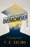 Underprivileged Overachiever · A Crenshaw Story