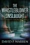 The Whistleblower Onslaught (Scott Winslow Legal Mysteries Book 1)