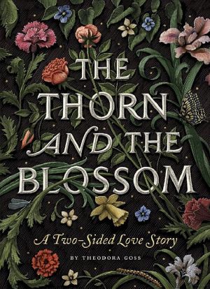 The Thorn and the Blossom · A Two-Sided Love Story