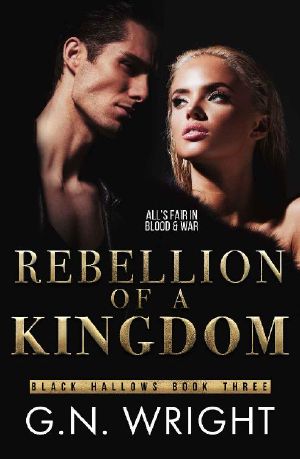 Rebellion of a Kingdom: Black Hallows Book 3