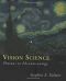 Vision Science · Photons to Phenomenology