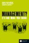 Management · It's Not What You Think!