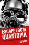 Escape From Quantopia