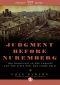 Judgment Before Nuremberg by Greg Dawson (2013-04-01)