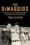 The DiMaggios