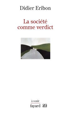 La Société Comme Verdict