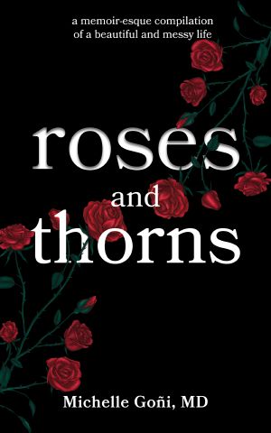 Roses and Thorns