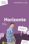 Horizonte · Was bleibt und was kommt