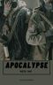 Apocalypse | Week One