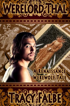 Werelord Thal · A Renaissance Werewolf Tale