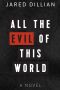 All the Evil of This World