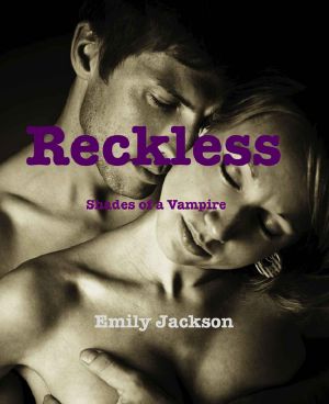 Reckless · Shades of a Vampire