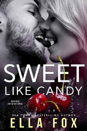 Sweet Like Candy (Erotic Intentions Book 2)