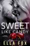 Sweet Like Candy (Erotic Intentions Book 2)