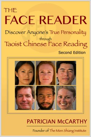 The Face Reader · Discover Anyone's True Personality Through Taoist Chinese Face Reading · 2nd Edition