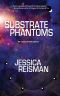 Substrate Phantoms