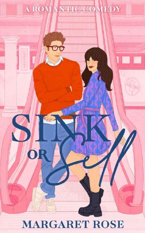 Sink Or Sell: A Romantic Comedy