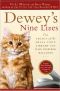 Dewey's Nine Lives · The Legacy of the Small-Town Library Cat Who Inspired Millions