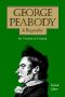 George Peabody, a Biography