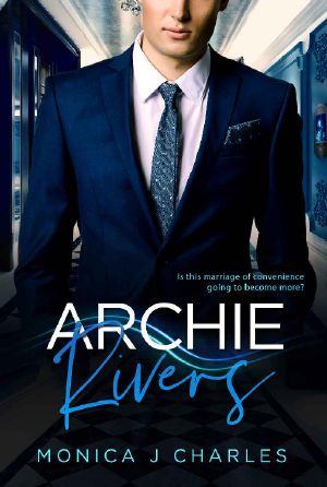 Archie Rivers · BWWM, Marriage of Convenience, Billionaire Romance (Tycoons From Money Book 2)