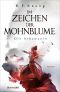 Legende der Schamanin 1: Im Zeichen der Mohnblume - Die Schamanin