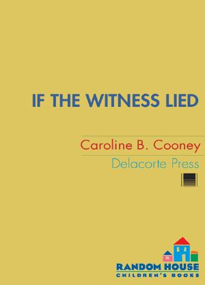 If the Witness Lied