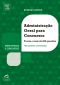 ADMINISTRAÇÃO GERAL PARA CONCURSOS