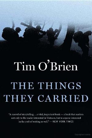 The Things They Carried · A Work of Fiction