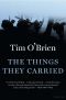 The Things They Carried · A Work of Fiction