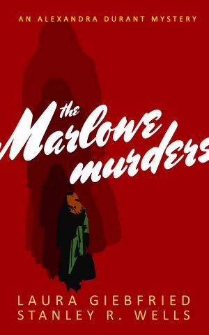 The Marlowe Murders (Alexandra Durant Mystery Book 1)