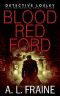 Blood Red Ford: A dark and compelling British Crime Thriller