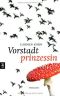 Vorstadtprinzessin