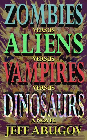 Zombies vs. Aliens vs. Vampires vs. Dinosaurs