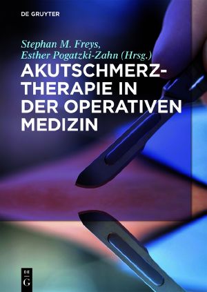 Akutschmerztherapie in der Operativen Medizin