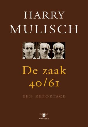 De Zaak 40-61