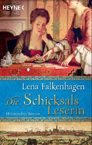 Die Schicksalsleserin