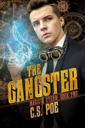 The Gangster (Magic & Steam Book 2)