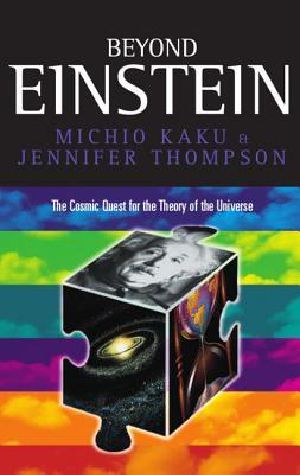 Beyond Einstein · Superstrings and the Quest for the Final Theory Paperback